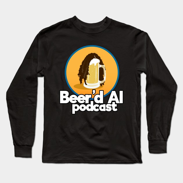 Beer'd Al Logo Long Sleeve T-Shirt by beerdalpodcast